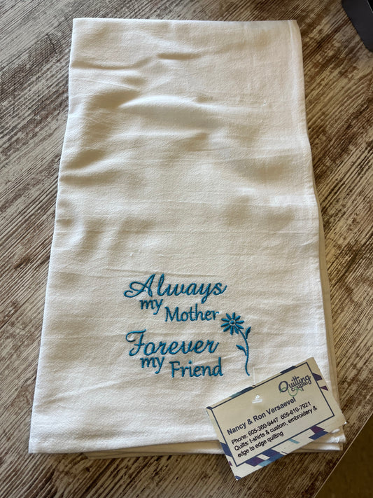 Always my mother forever my friend - Dish Towel 265D