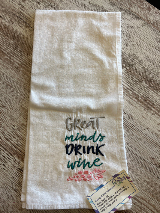 Great minds drink wine - Dish Towel 253C