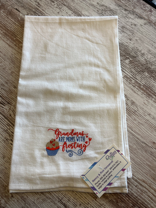 Grandmas are moms with frosting - Dish Towel 224H