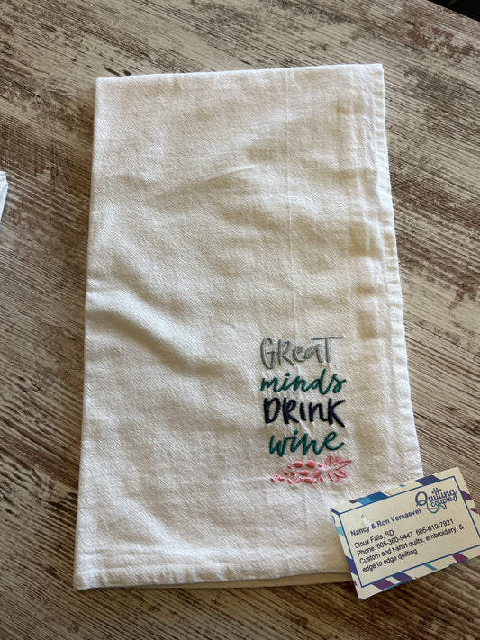 Great minds drink wine - Dish Towel 253A